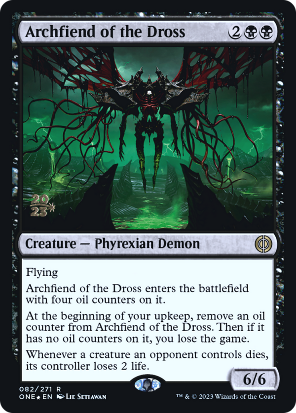 Archfiend of the Dross [Phyrexia: All Will Be One Prerelease Promos] Sale