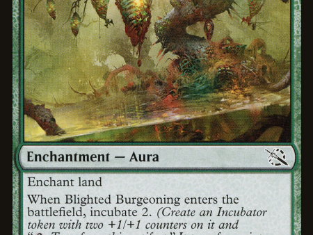 Blighted Burgeoning [March of the Machine] Online now