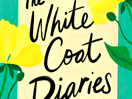 The White Coat Diaries For Cheap