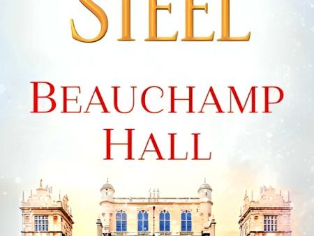 Beauchamp Hall: A Novel Supply