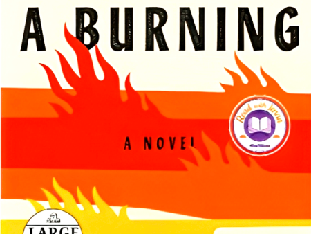 Burning: A Novel Hot on Sale