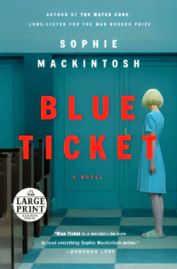 Blue Ticket: A Novel Fashion