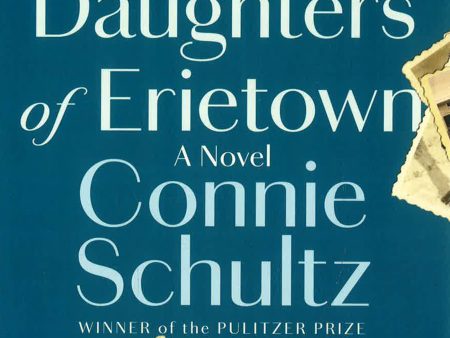 The Daughters of Erietown: A Novel Online Hot Sale