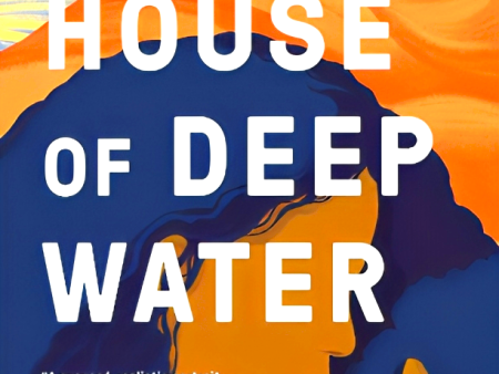 The House of Deep Water Online now