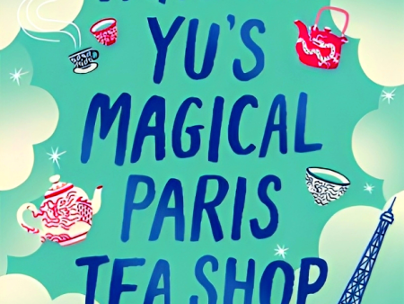 Vanessa Yu s Magical Paris Tea Shop For Sale