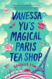 Vanessa Yu s Magical Paris Tea Shop For Sale